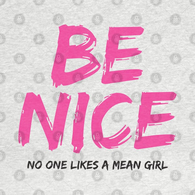 BE NICE by redesignBroadway